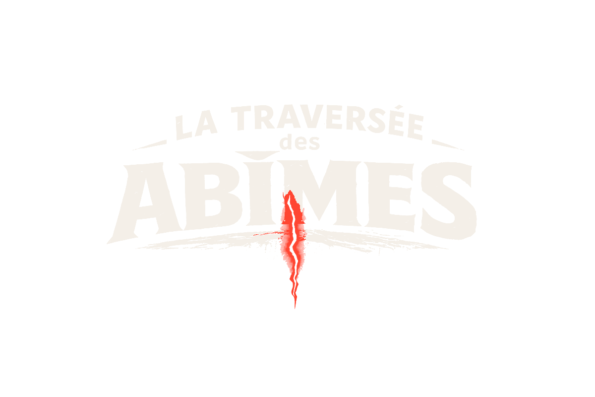 La Traversée des Abîmes